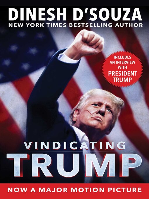 Title details for Vindicating Trump by Dinesh D'Souza - Available